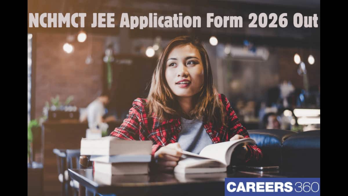 NCHMCT JEE Application Form 2026 Out, Apply Online Here
